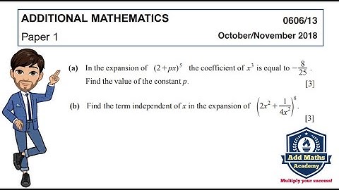 The Binomial Theorem (0606/13/O/N/18) Q1 #IGCSEAdditionalMathematics