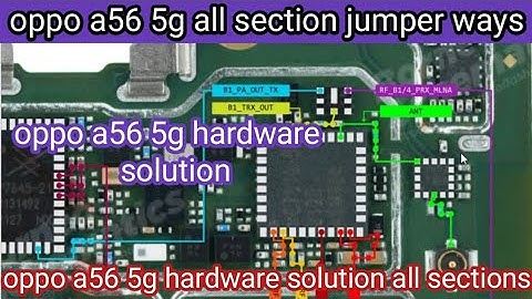 oppo a56 5g all sections jumper ways oppo a56 5g all sections hardware solution Borneo schematic