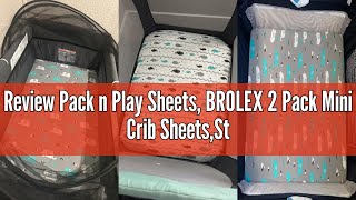 Review Pack n Play Sheets, BROLEX 2 Pack Mini Crib Sheets,Stretchy Portable Fitted Playard Sheet Set