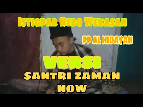 Istigpar Rebo Wekasan Versi Santri Zaman Now PP Al Hidayah | Tqn Suryalaya