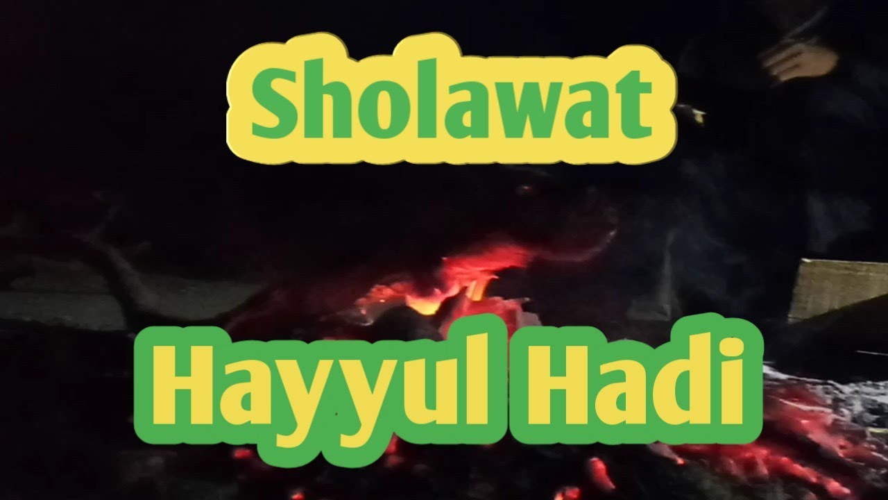 Sholawat Hayyul Hadi - Hubbun Nabi Berdendang - Mengharap Syafaat