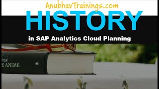 SAP Analytics Cloud Planning Tutorial History