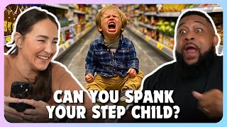 Are Step Parents ALLOWED To SPANK Their Step Kids?