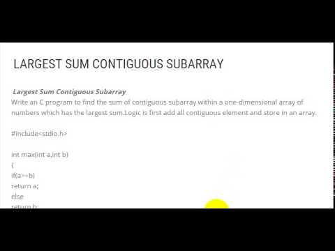 LARGEST SUM CONTIGUOUS SUBARRAY