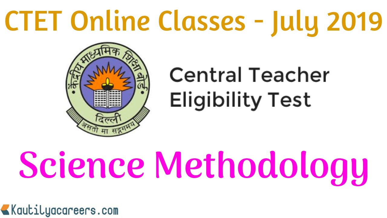 CTET Science Methodology | CTET Paper 2 2019