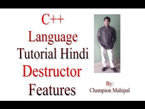 C++ Programming  Language Tutorial Hindi 57 Destructor and its features