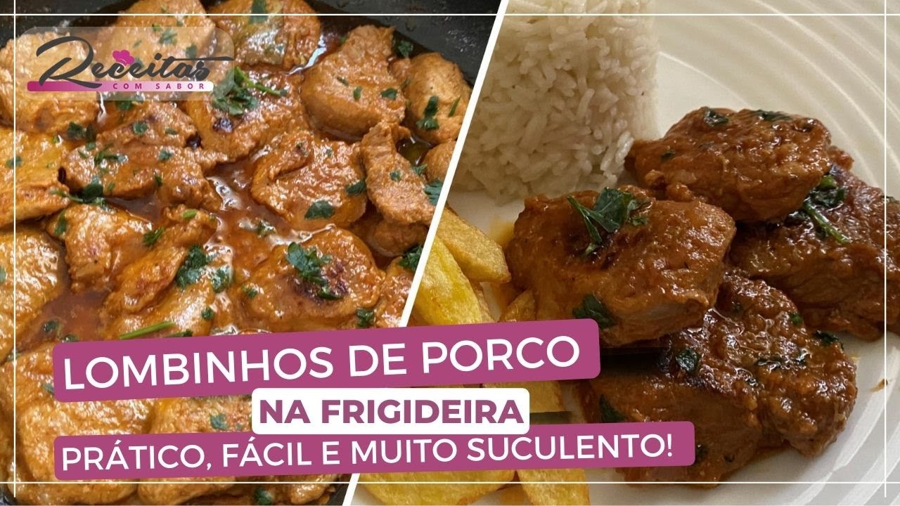 Lombinhos de Porco na Frigideira