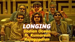 Longing - Tandanu - Indian Ocean feat Kumaresh Rajagopalan