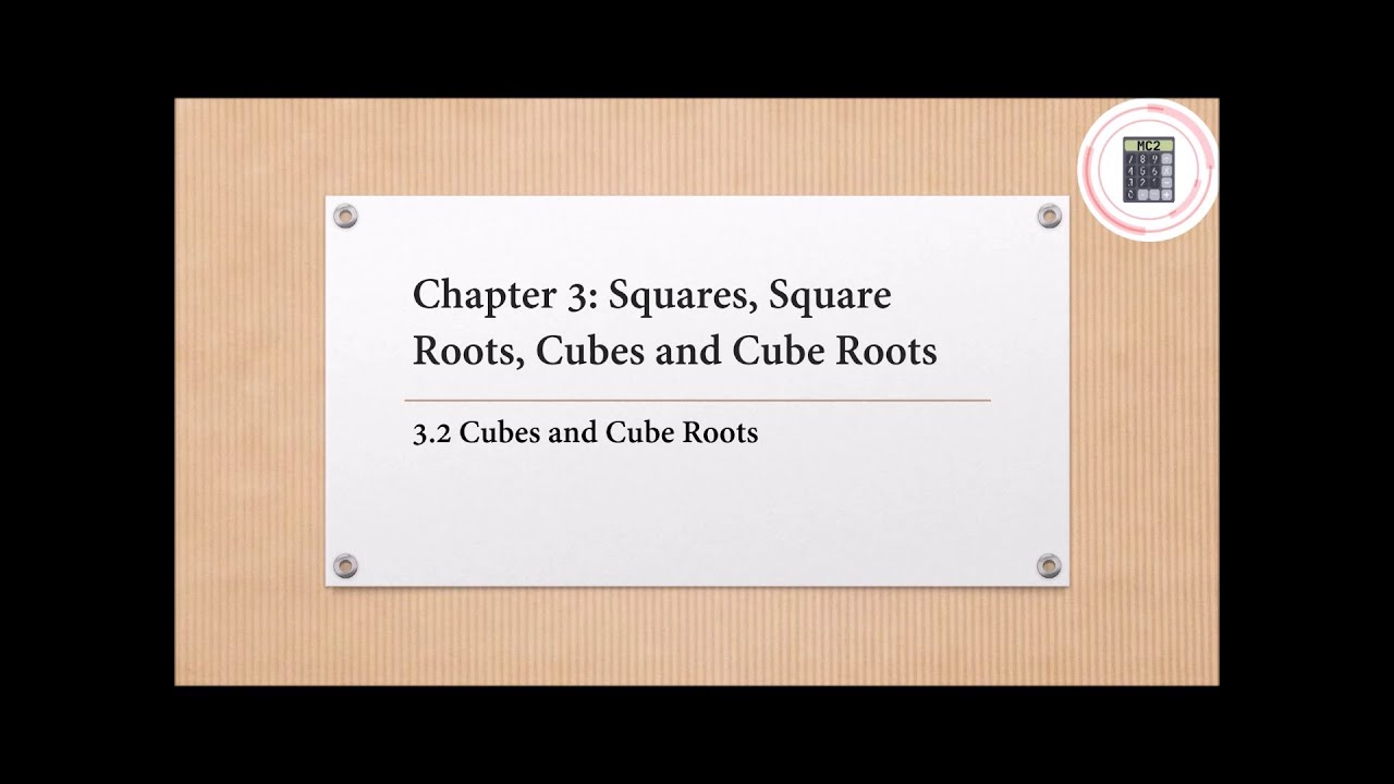 Mathematics | Form 1 | Chapter 3 - 3.2 Cubes and Cube Roots (Part 1 ...
