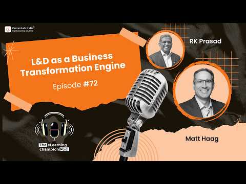 L&D as a Business Transformation Engine ft. Matt Haag