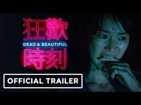 Dead & Beautiful - Official Trailer (2021) Gijs Blom, Aviis Zhong, Yen Tsao