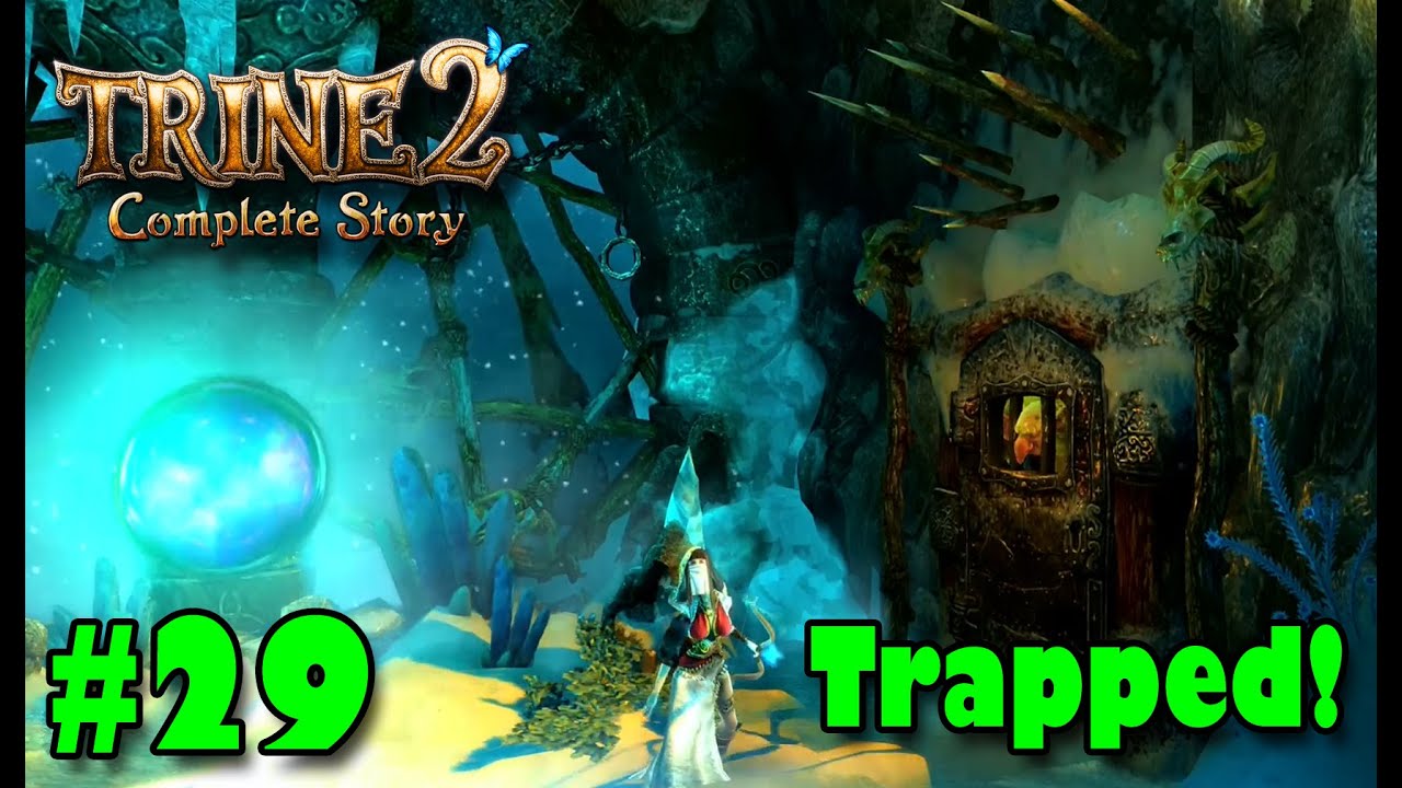 trine 2 complete story walkthrough