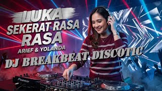 DJ Luka Sekerat Rasa Breakbeat Full Bass Discotic 