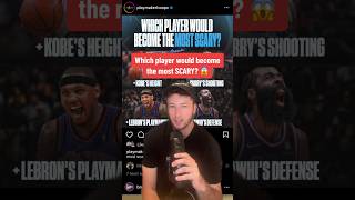 The SCARIEST NBA Player POSSIBLE?