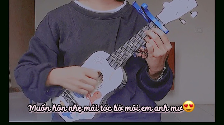 Hướng dẫn ukulele nơi này có anh