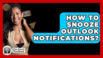 How To Snooze Outlook Notifications? - TheEmailToolbox.com