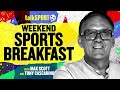 LIVE: Weekend Sports Breakfast with Max Scott  and Tony Cascarino | 14-Jun-26