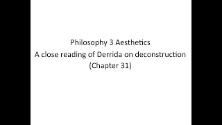 Phil 3, Aesthetics: Derrida, Postmodernism, Deconstruction and Architecture