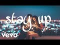 The Chainsmokers - Stay Up (Official Lyrics Video)