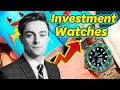 THE BEST INVESTMENT WATCHES - Rolex, Audemars Piguet & Patek Phillipe