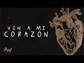 Ven a mi corazn   ammi worship  oficial