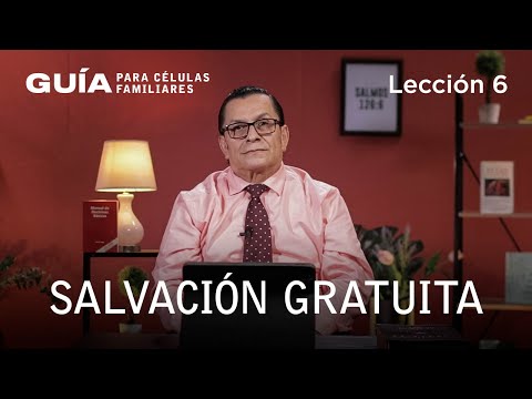 Salvación gratuita por la gracia, Pr. Dagoberto Miranda | La Guía Familiar.
