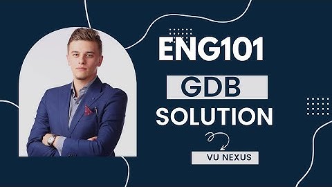 Eng101 GDB solution 2024 | VU Nexus | Eng 101 GDB spring 2024