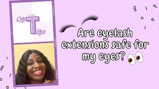 Are eyelash extensions safe ? | optometry