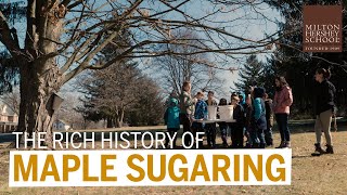 Maple Sugaring at MHS —Milton Hershey School