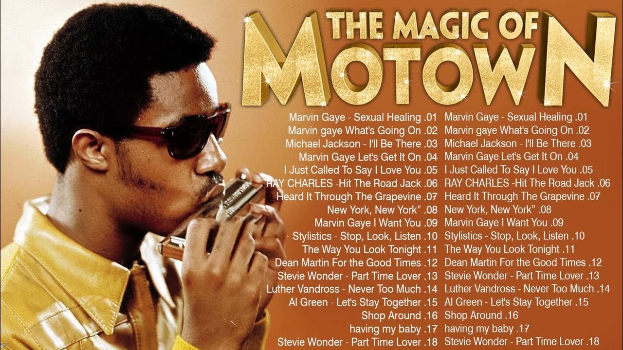 The Best Of Motown Songs 60s 70s The Four Tops, Marvin Gaye, Stevie Wonder, Al Green