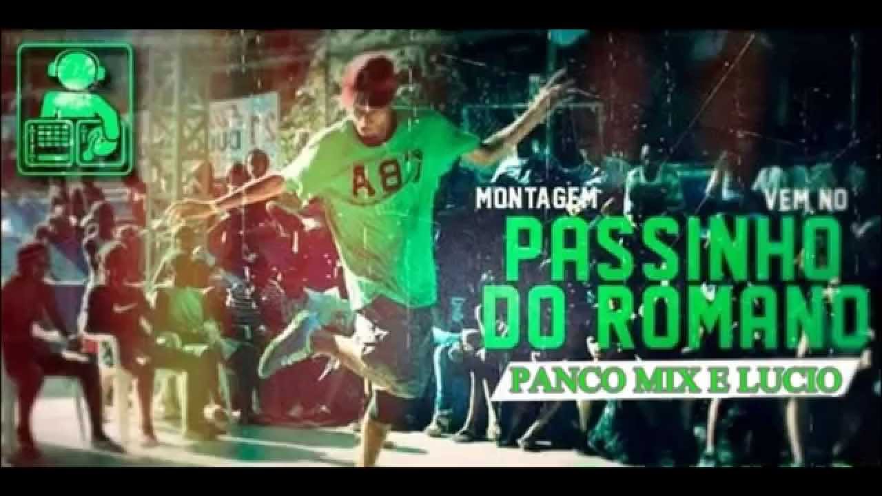 Mega Montagem   Arabia Romano   Passinho Do Romano