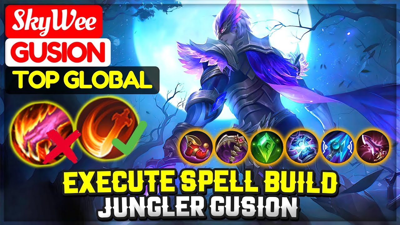 Jungler Gusion Execute Spell Build Former Top 1 Global Gusion Skywee Mobile Legends Youtube Jungler Gusion Execute Spell Build Former Top 1 Global Gusion Skywee Mobile Legends Youtube