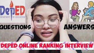 QUESTIONS AND ANSWERS FOR ONLINE DEPED RANKING INTERVIEW | PRACTICE 2021