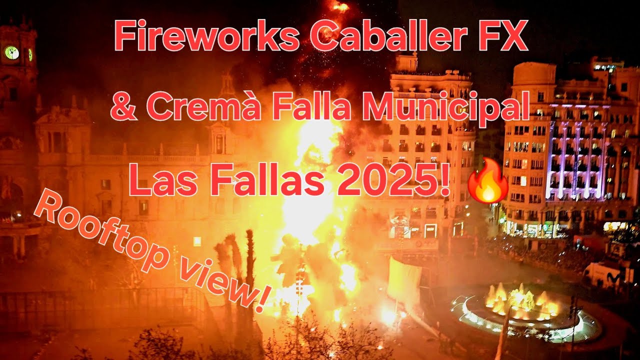 Fireworks & Cremà rooftop view! 🔥 Las Fallas 2025! 🎇