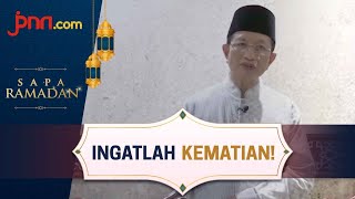 Jangan Sia-siakan Ramadan, Ingatlah Bencana & Kematian - JPNN.com