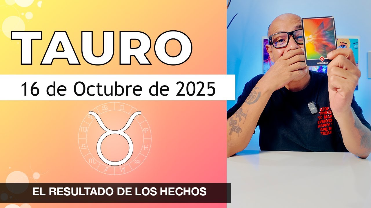 TAURO | Horóscopo de hoy 16 de Octubre 2025 - YouTube