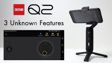 Zhiyun Smooth Q2 3 Unknown Features by Volkan Yetilmezer