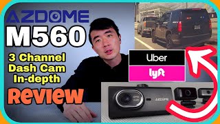 AZDOME M560 Dashcam Review Must for Uber Lyft Taxi Doordash Drivers Full InDepth 3 Ch GPS WiFi 4K