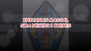 Sma N 1 Brebes Khitanan Mal 2017