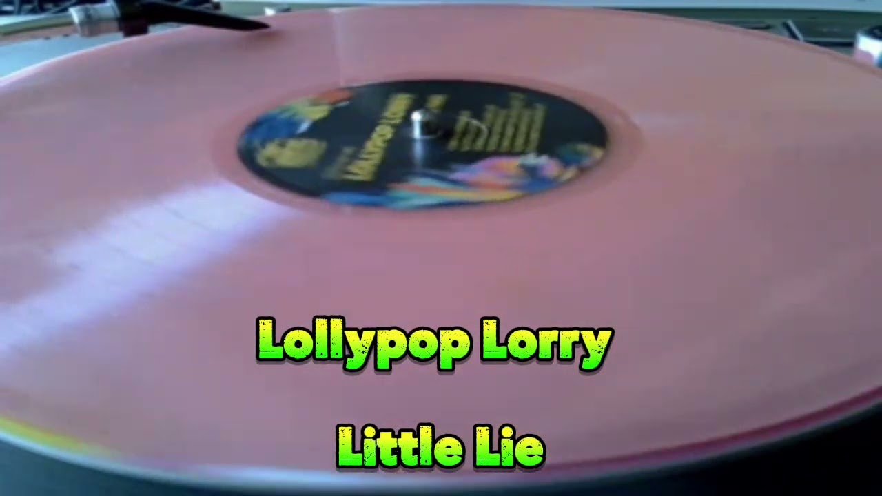 Lollypop Lorry - Little Lie 