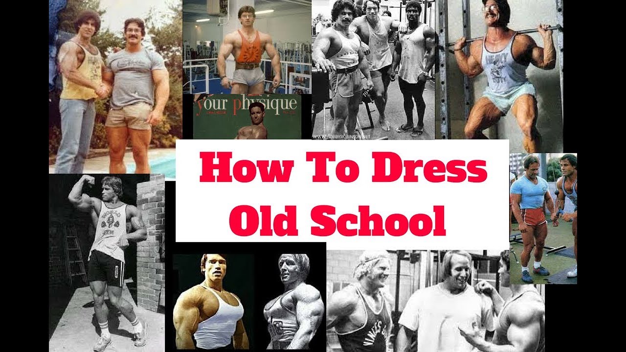 How To Dress Like An Old School BodyBuilder (fashion) 