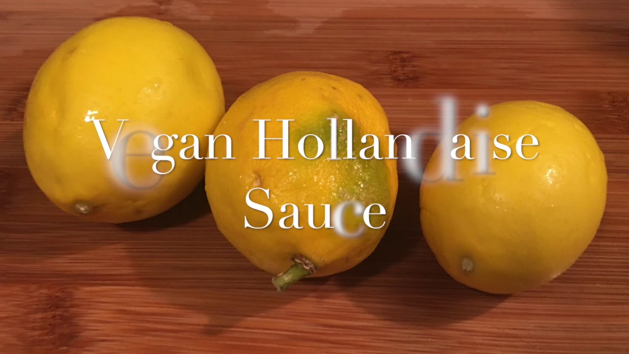 Vegan Hollandaise Sauce over Cauliflower Mash YouTube
