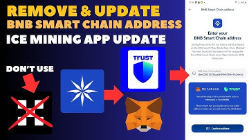 How to Remove and Update  ICE BnB Smart Chain Address with Trust Wallet  | Ice Network Mining App