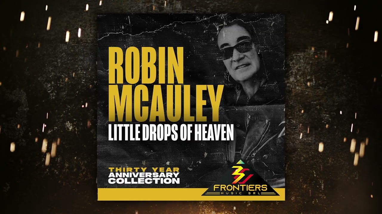 Frontiers Records feiern 30-jähriges Jubiläum mit neuer Version von „Little Drops Of Heaven“