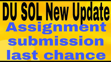 DU -SOL assignment submission 2020 last chance...