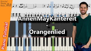 AnnenMayKantereit - Orangenlied | Teil 1 | Piano Tutorial | German