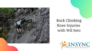Rock Climbing Knee Pain with Wil Seto
