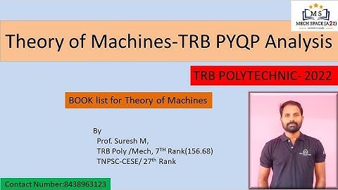 TRB Polytechnic 2022 (Mechanical)/ Theory of Machine / BOOK list/ Previous Year QP Analysis