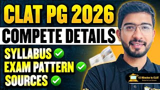 CLAT PG 2026: Complete Details - Syllabus, Pattern, Sources, Strategy I Keshav Malpani screenshot 2