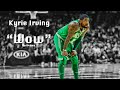 Kyrie Irving NBA Mix - "Wow" by Post Malone